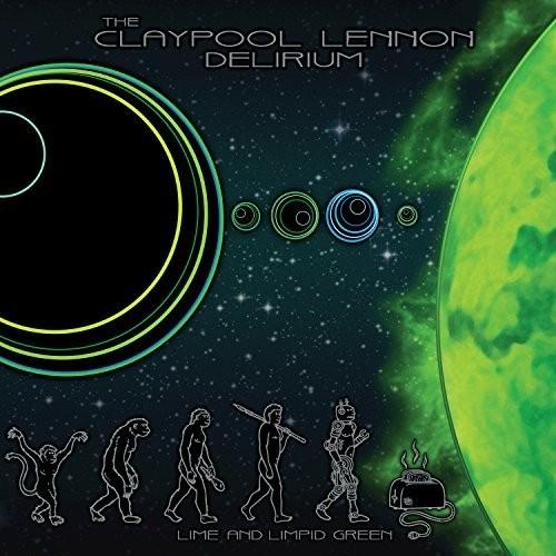 Lime and Limpid Green - The Claypool Lennon Delirium