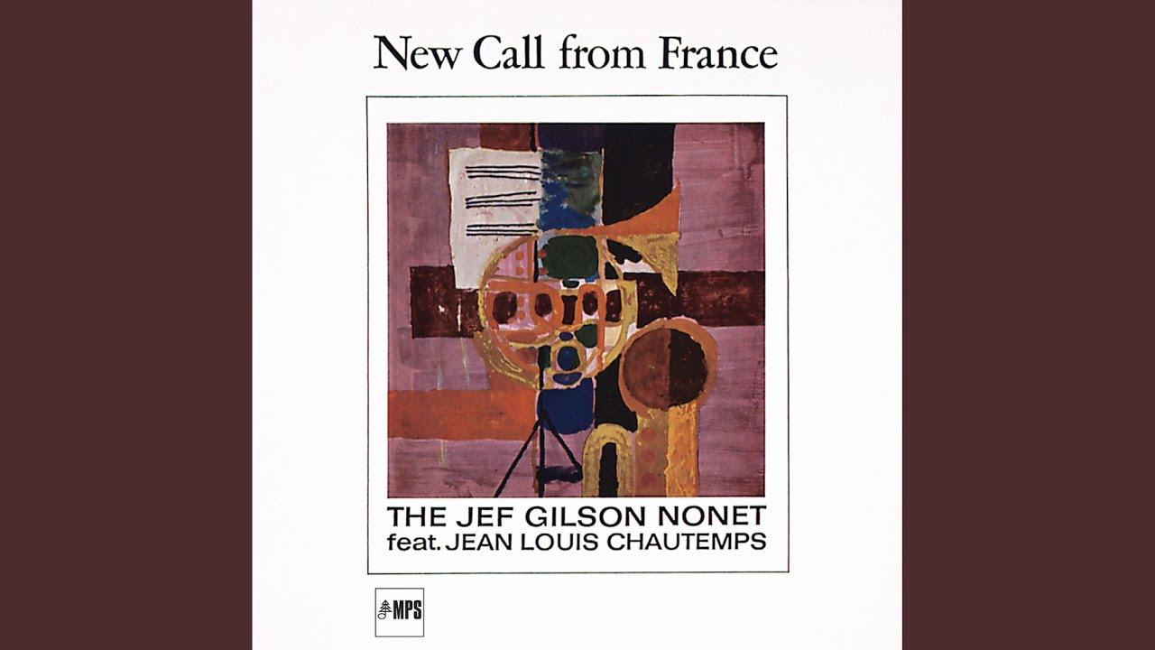 New Call From France - Jef Gilson Nonet
