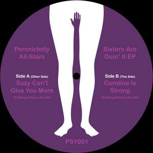 Sisters Are Doin' It EP - Persnickety All-Stars
