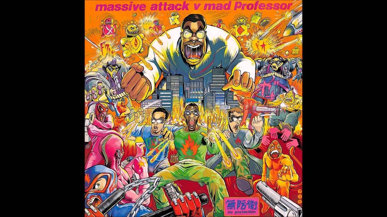 No Protection - Massive Attack V Mad Professor