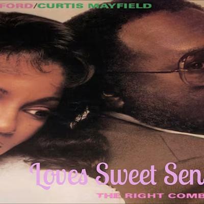 Love Sweet Sensation (10/17) - Curtis Mayfield, Linda Clifford