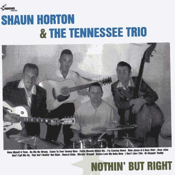  - Shaun Horton and the Tennessee Trio