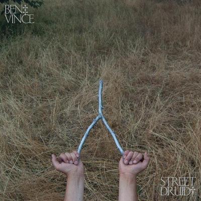 Street Druid - Ben Vince