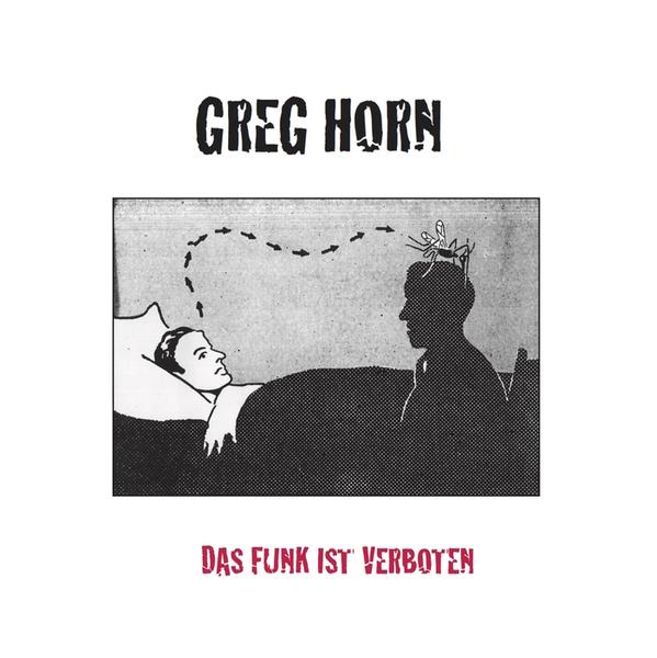 Das Funk Ist Verboten - Greg Horn