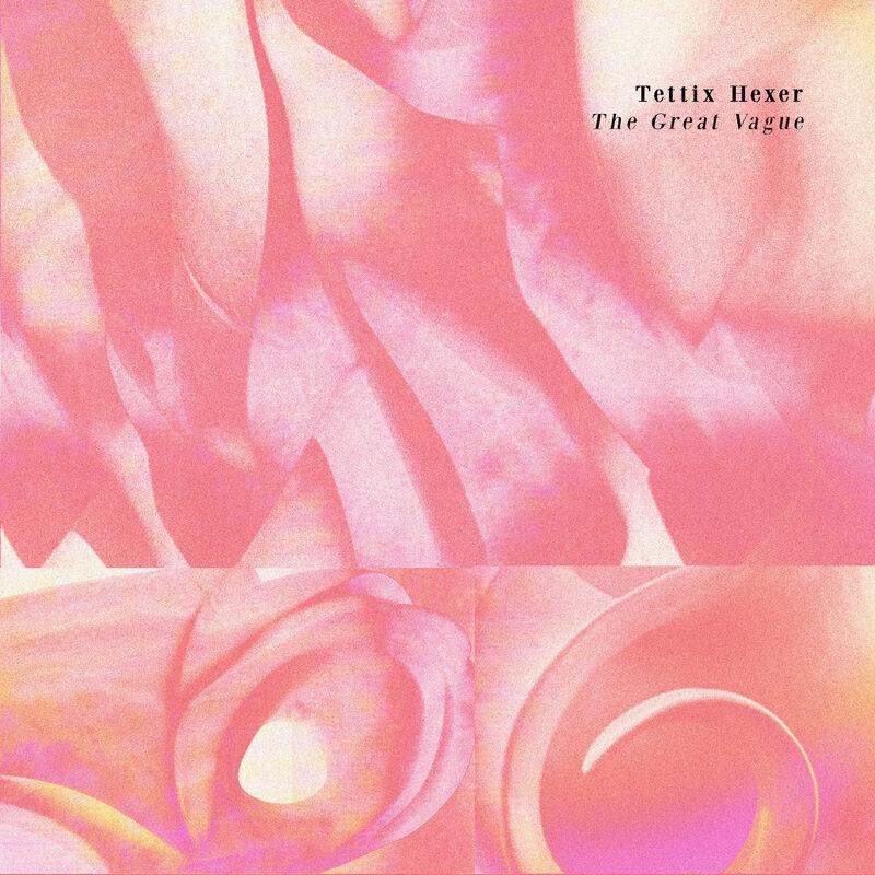 The Great Vague - Tettix Hexer