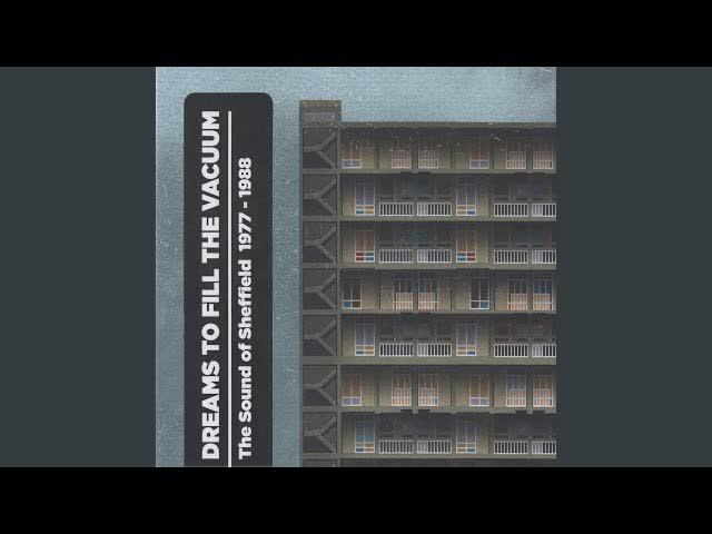  Dreams To Fill The Vacuum - The Sound Of Sheffield 1977-1988 - Surface Mutants