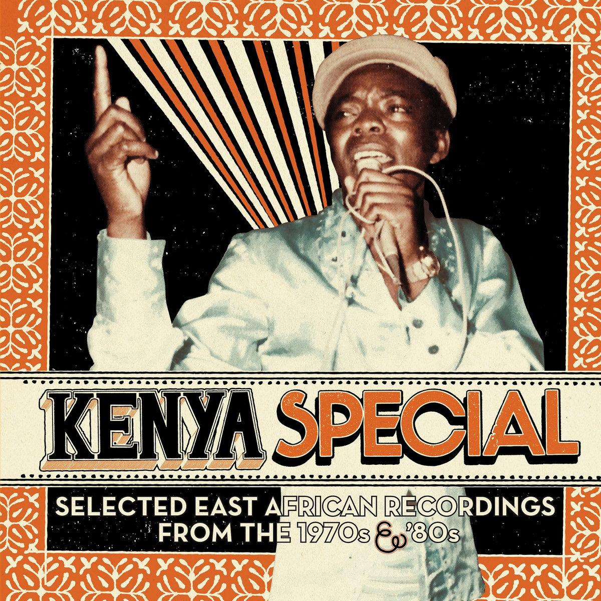 Kenya Special: Selected East African Recordings from the 1970s & '80s - Sophia Ben