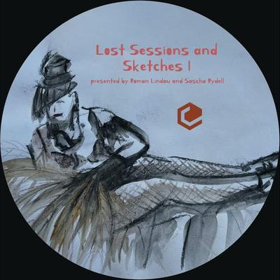 Lost Acidessions & Sketches I - Sascha Rydell