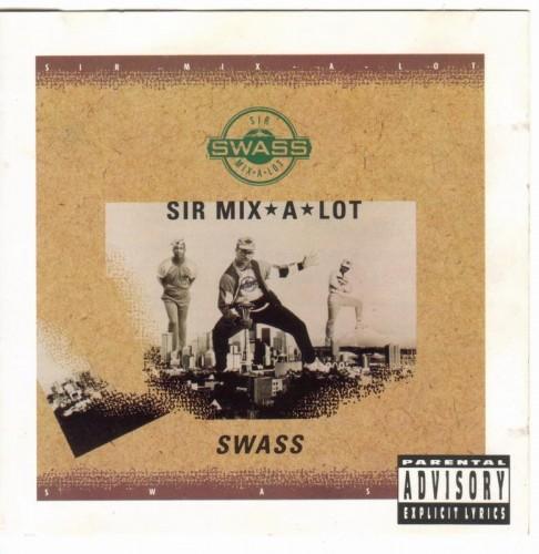 Swass - Sir Mix-A-Lot