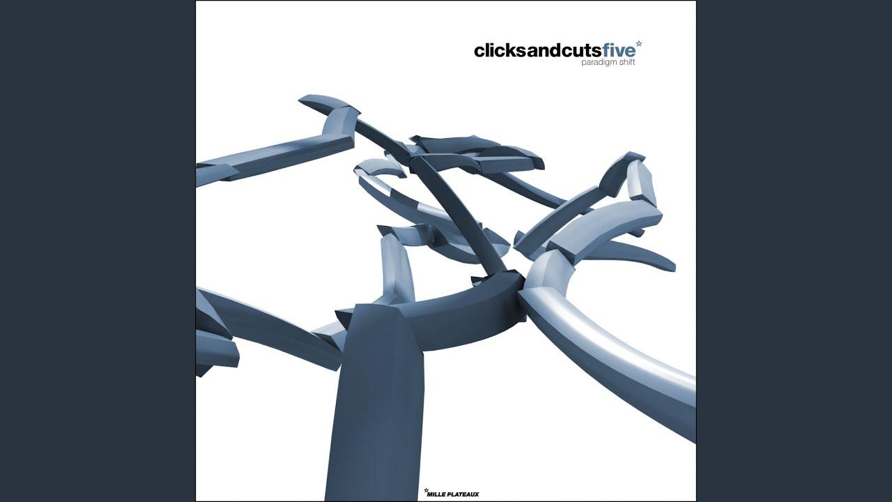 Clicks And Cuts Five - Paradigm Shift - Marow