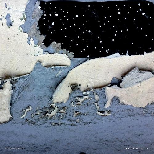 Pools of Light - Jessica Moss