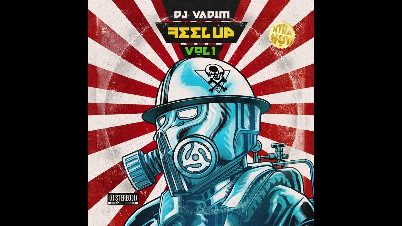 Feel Up Vol.1 - DJ Vadim/Dajla