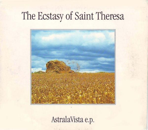 AstralaVista E.P. - The Ecstasy Of Saint Theresa