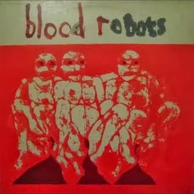 Blood Robots - Androids Of Mu