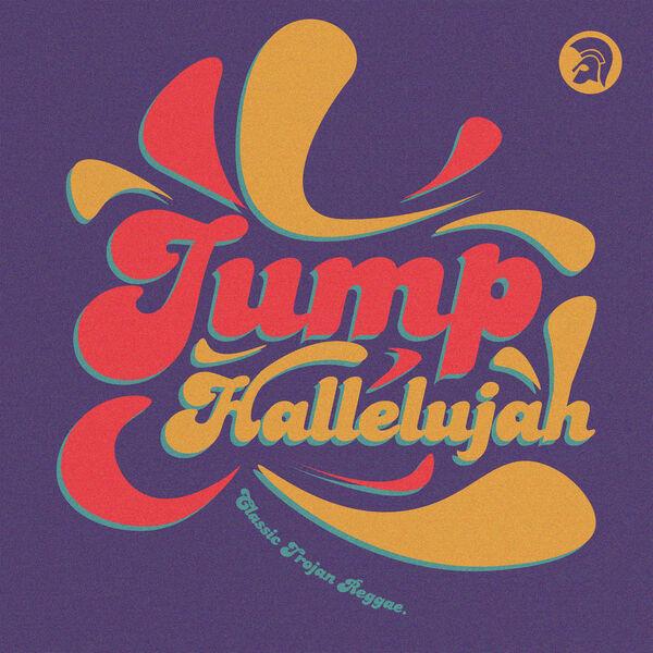 Jump Hallelujah: Classic Trojan Reggae - The Corporation