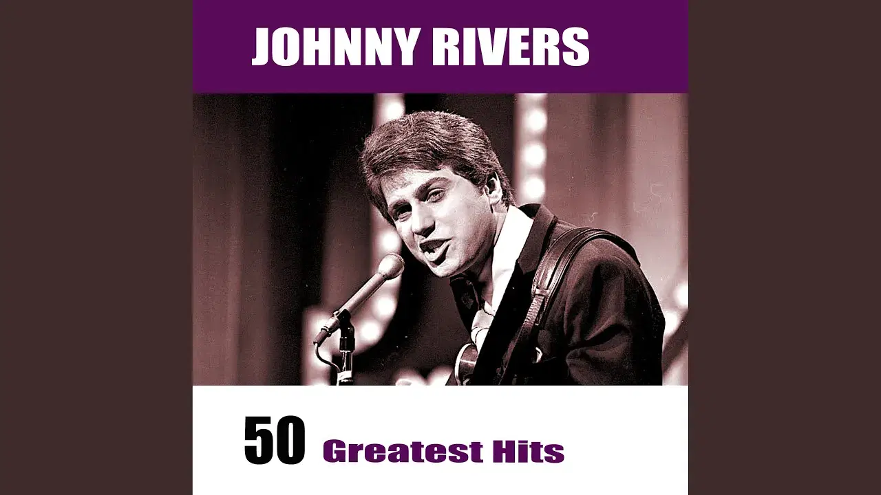  - Johnny Rivers