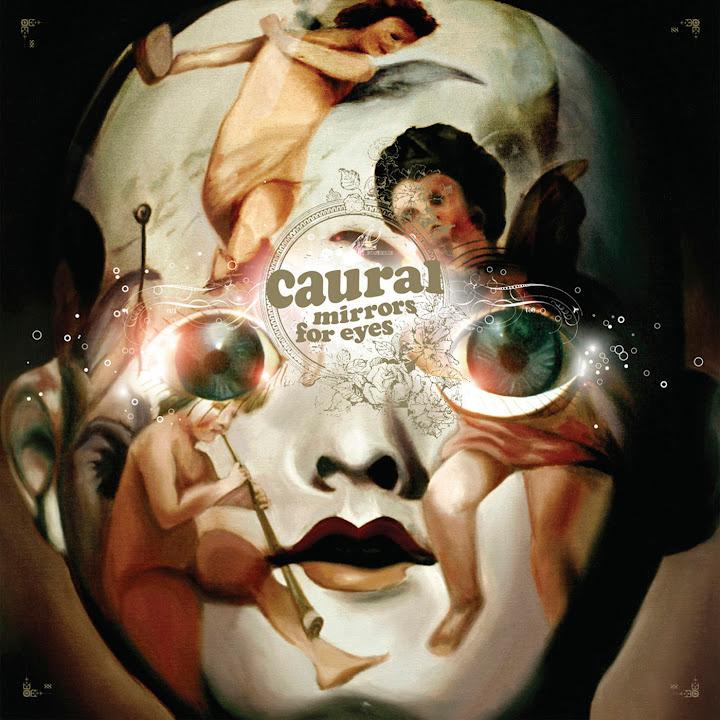 Mirrors for Eyes - Caural