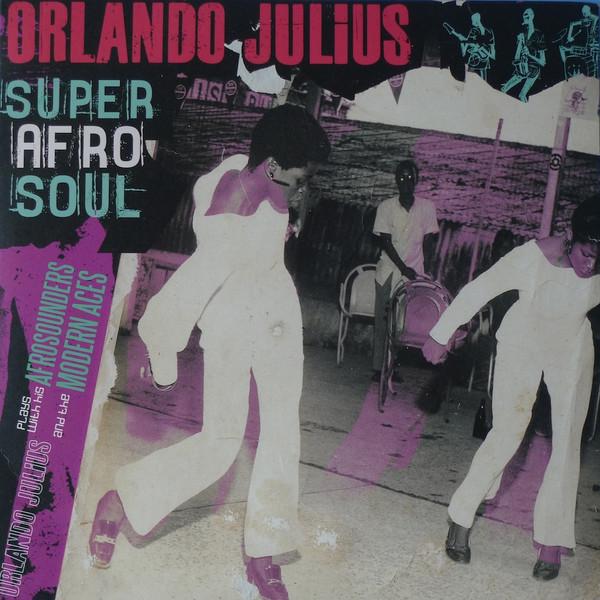 Orlando Ideas - Orlando Julius & His Afro Sounders
