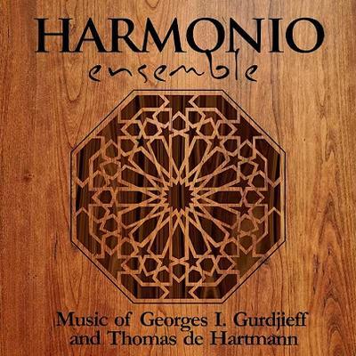 Music of Georges I. Gurdjieff and Thomas De Hartmann - Harmonio Ensemble