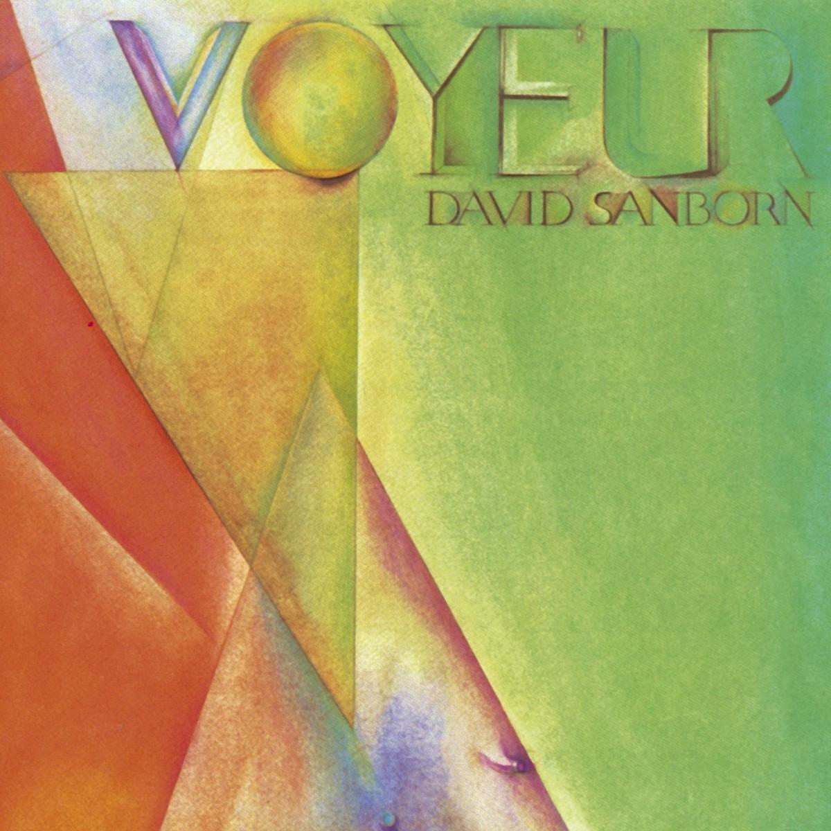 Voyeur - David Sanborn