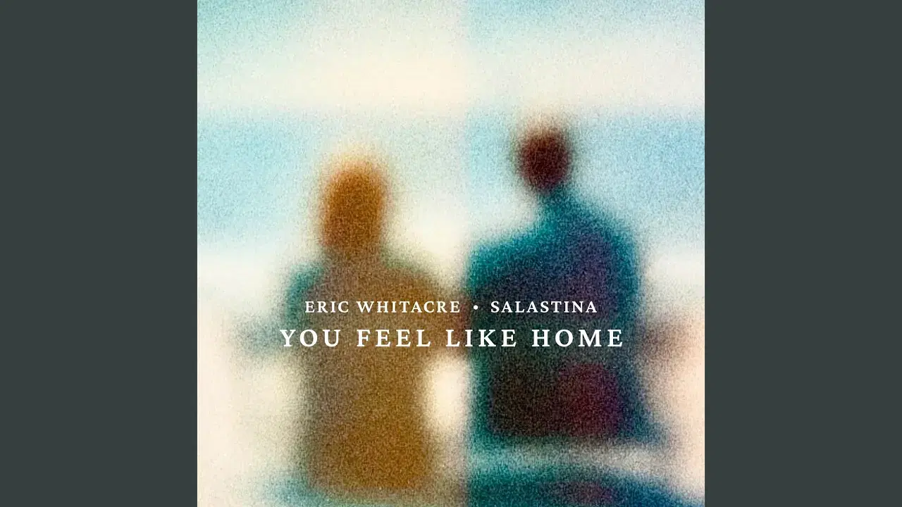Whitacre: You Feel Like Home (Suite from The Sacred Veil) - EP - Salastina