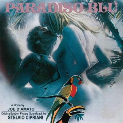 Paradiso blu [Original Motion Picture Soundtrack] - Stelvio Cipriani & Edda Dell'Orso