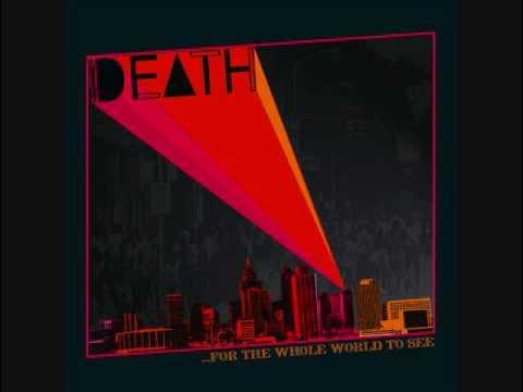 ...For The Whole World To See - Death