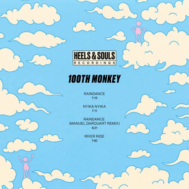 Raindance / Nyika Nyika - 100th Monkey
