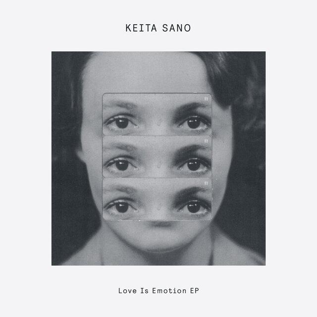 Love Is Emotion EP - Keita Sano