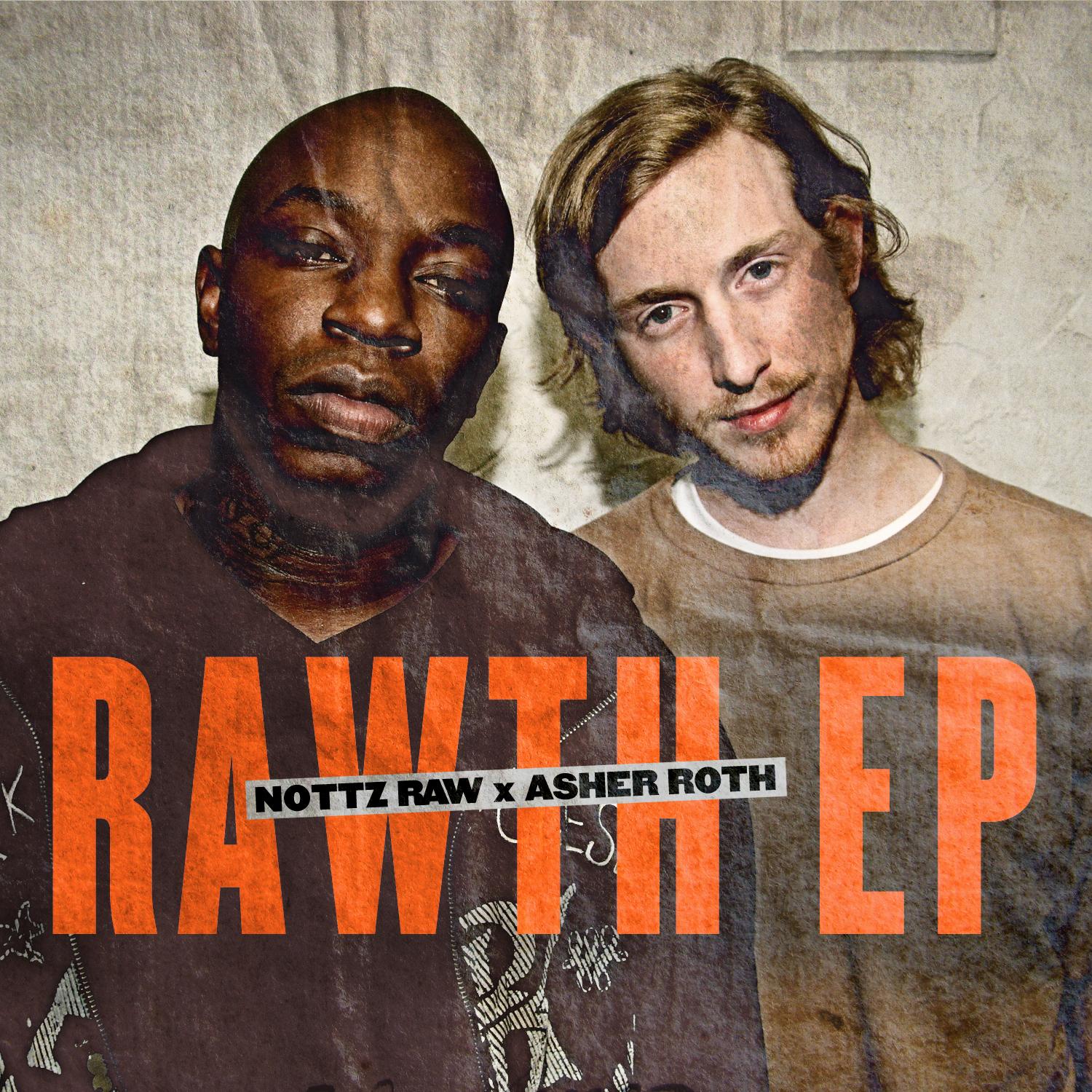 The Rawth EP - Asher Roth & Nottz