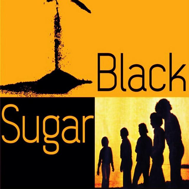 Black Sugar - Black Sugar