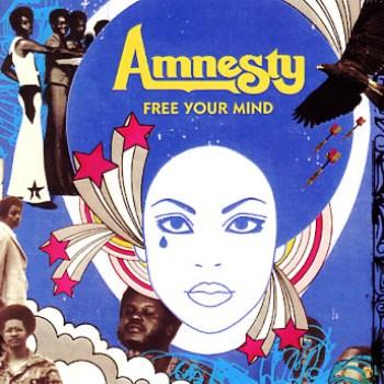 Free Your Mind: The 700 West Sessions - Amnesty