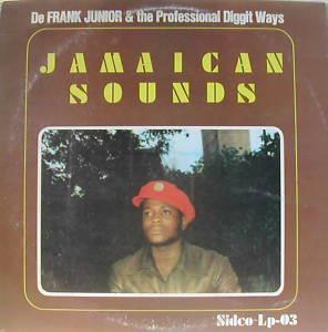 Jamaican Sounds - De Frank Jr. & The Professional Diggit Ways