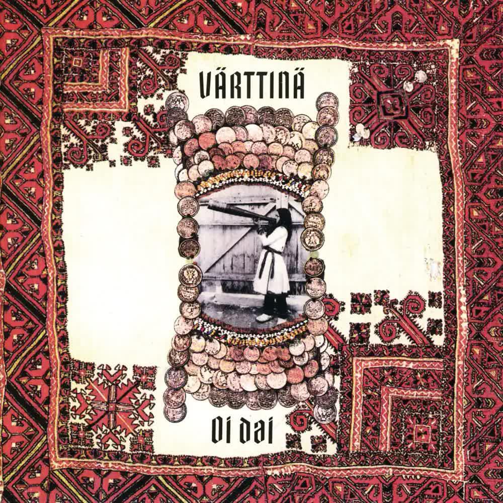 Oi dai - Värttinä