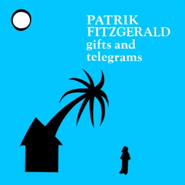 Gifts And Telegrams LP - Patrik Fitzgerald