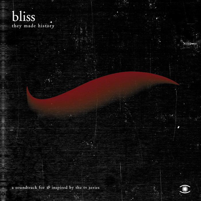 They Made History - Bliss