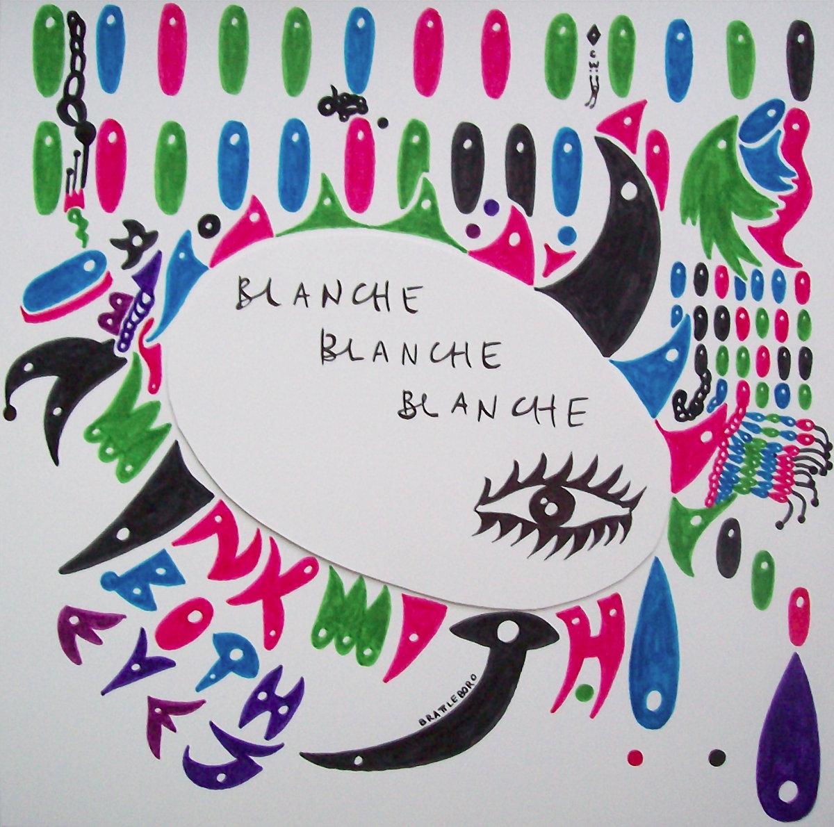 Wink With Both Eyes - Blanche Blanche Blanche