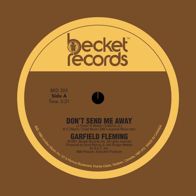 Don't Send Me Away / You Got Dat Right - Garfield Fleming