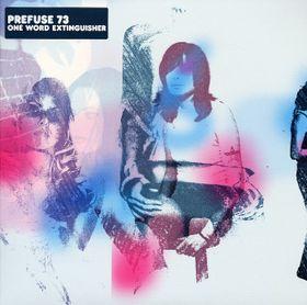 One Word Extinguisher - Prefuse 73