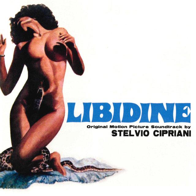 Libidine (Original Motion Picture Soundtrack) - Nora Orlandi & Stelvio Cipriani