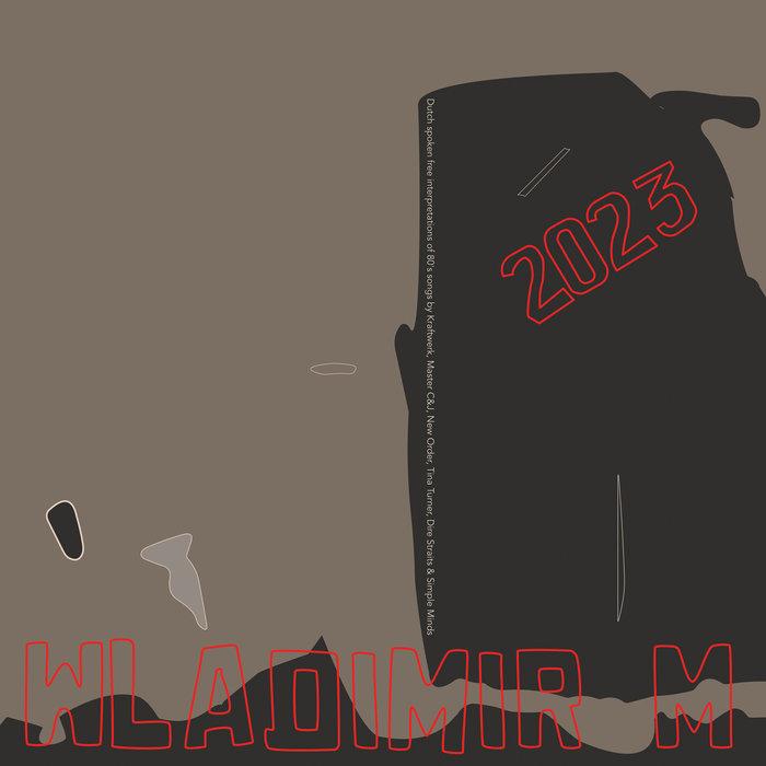 2023 - Wladimir M