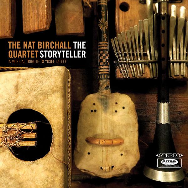 The Storyteller - A Musical Tribute To Yusef Lateef  - Nat Birchall