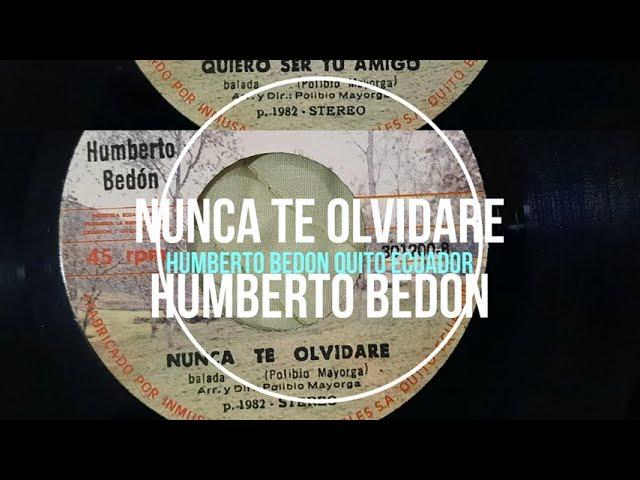  - Humberto Bedon