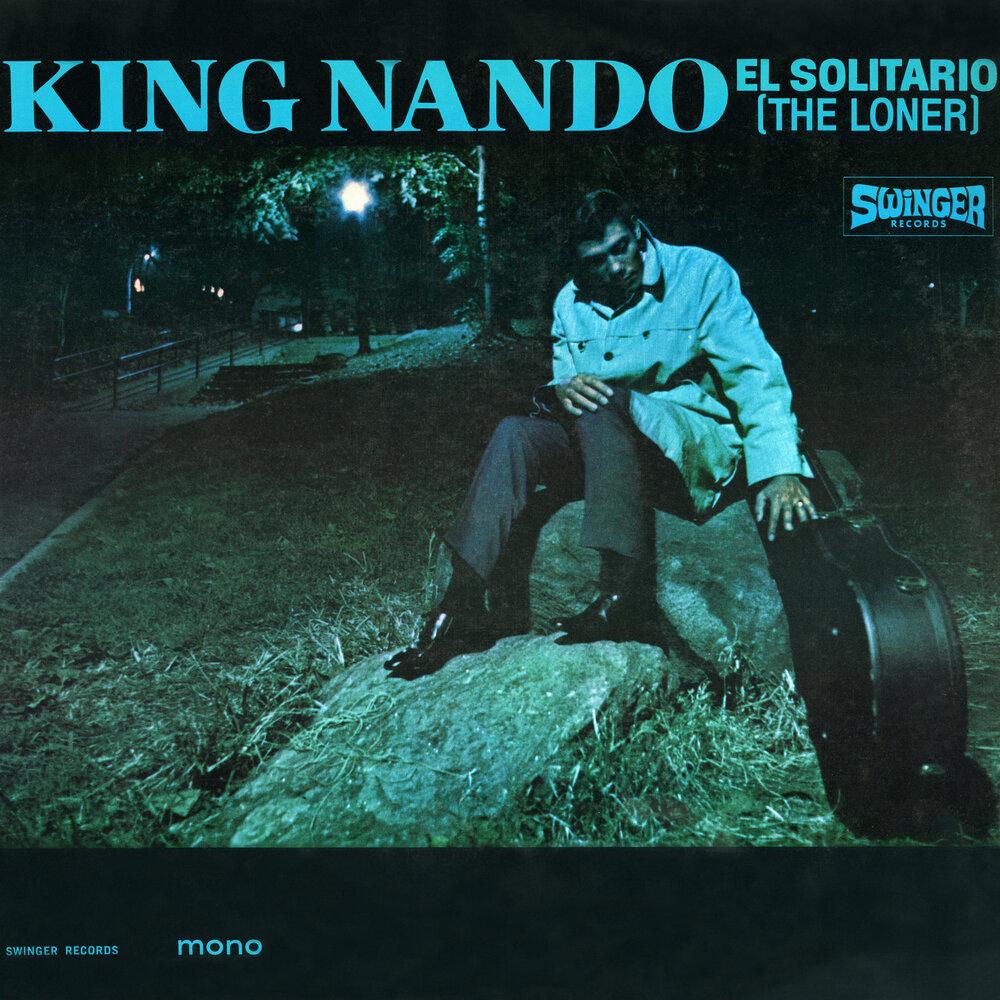 El Solitario (The Loner) - King Nando