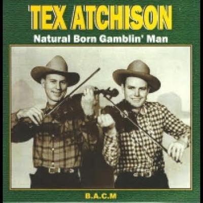  - Tex Atchison