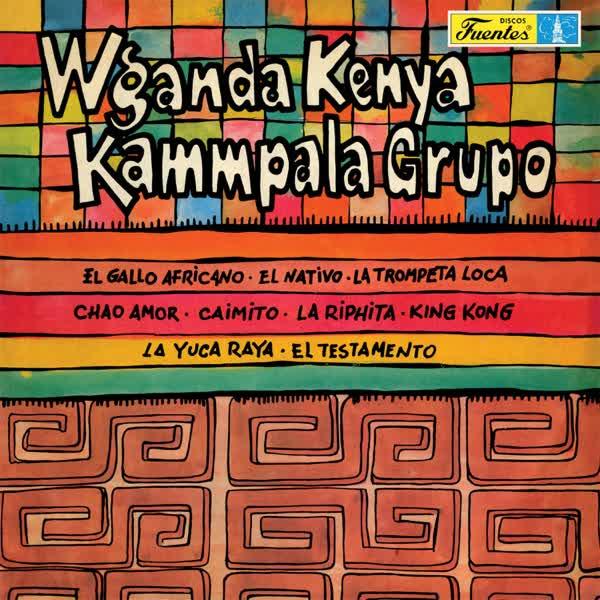 Wganda Kenya y Kammpala Grupo (with Kammpala Group & Vários Artistas) - Wganda Kenya with Kammpala Group & Jaime Galé