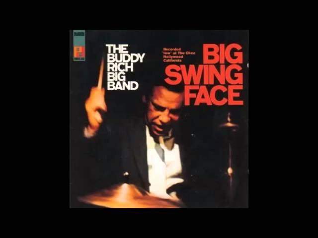 Big Swing Face - The Buddy Rich Big Band