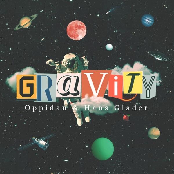 Gravity - Single - Oppidan & Hans Glader