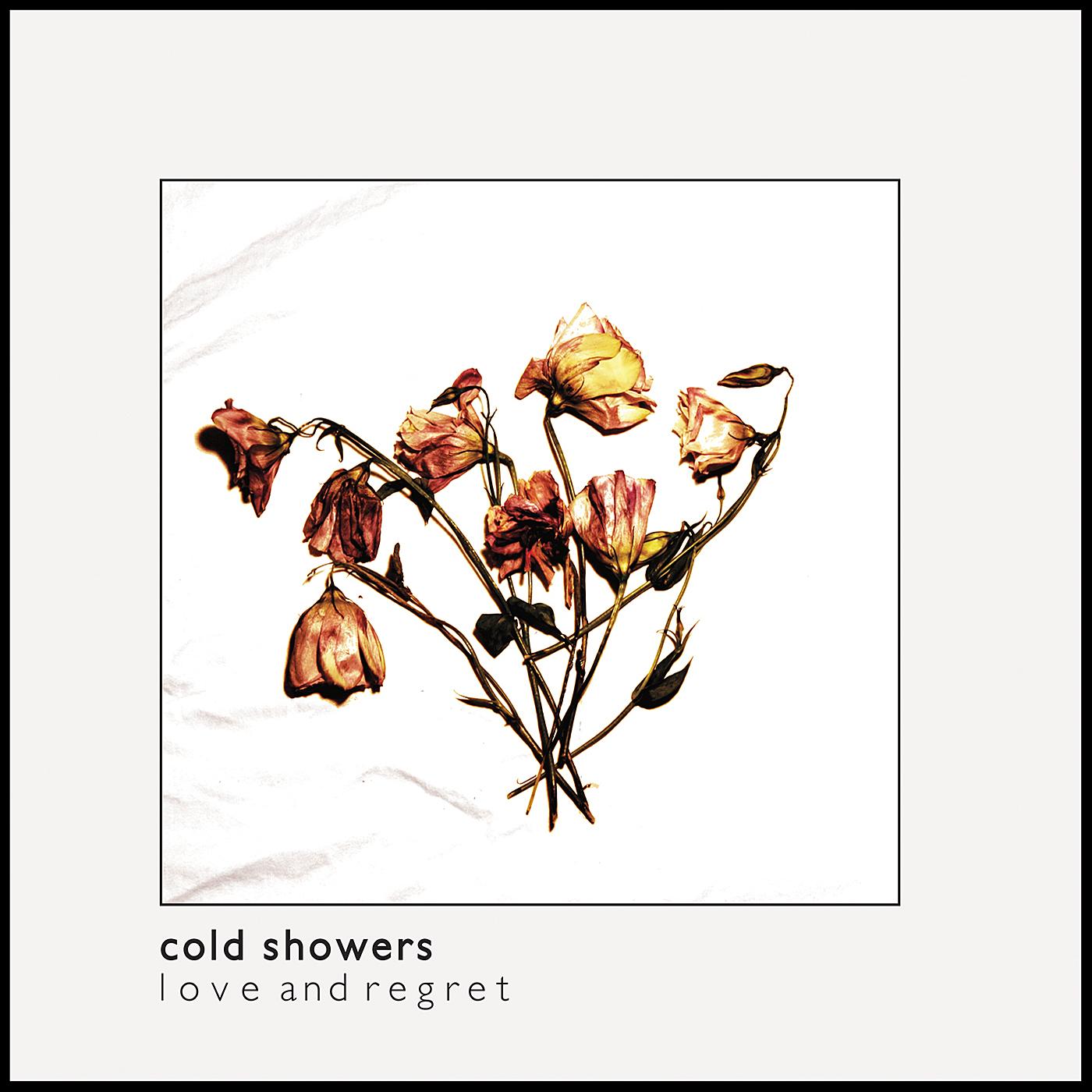 Love and Regret - Cold Showers