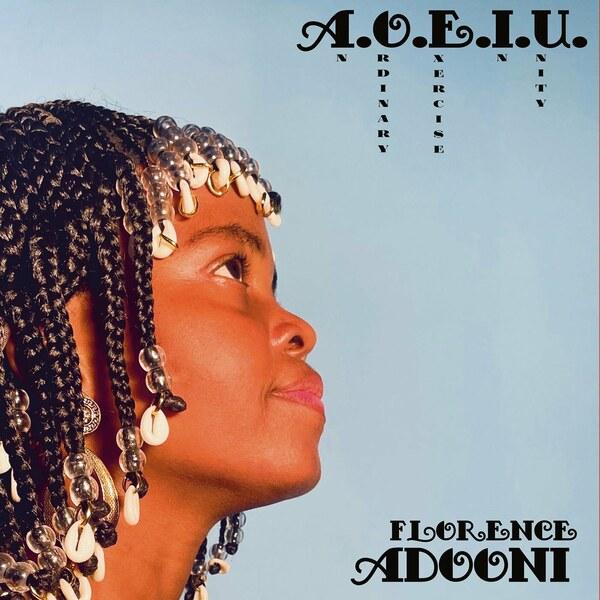 A.O.E.I.U. (An Ordinary Exercise In Unity) - Florence Adooni